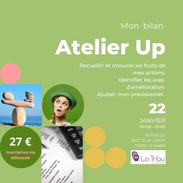 ATELIER UP – Mon bilan – Lundi 22 janvier 2024