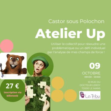 ATELIER UP – Castor sous polochon –  Lundi 09 octobre 2023 de 09h30 à 12h