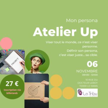 ATELIER UP – Mon persona – Lundi 06 novembre 2023