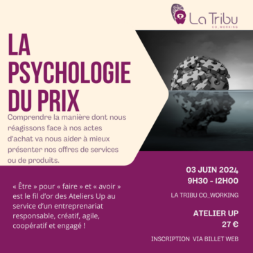ATELIER UP – La psychologie du prix – Lundi 03 juin 2024