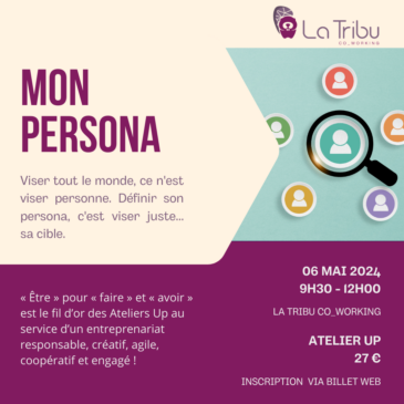 ATELIER UP – Mon Persona – Lundi 06 mai 2024