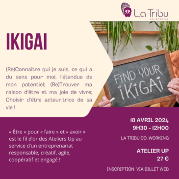 SÉMINAIRE – Ikigai – Jeudi 18 avril 2024