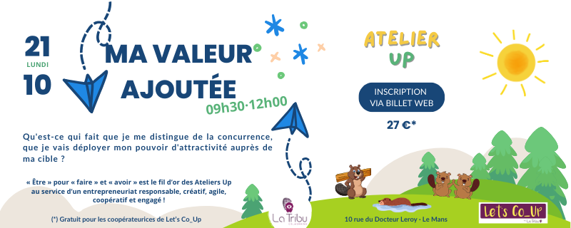 ATELIER UP – Ma valeur ajoutée – Lundi 21 octobre
