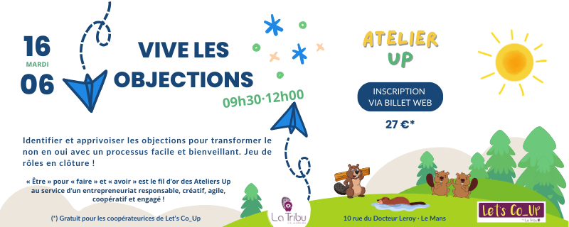 ATELIER UP – Vive les objections – Lundi 16 juin 2025